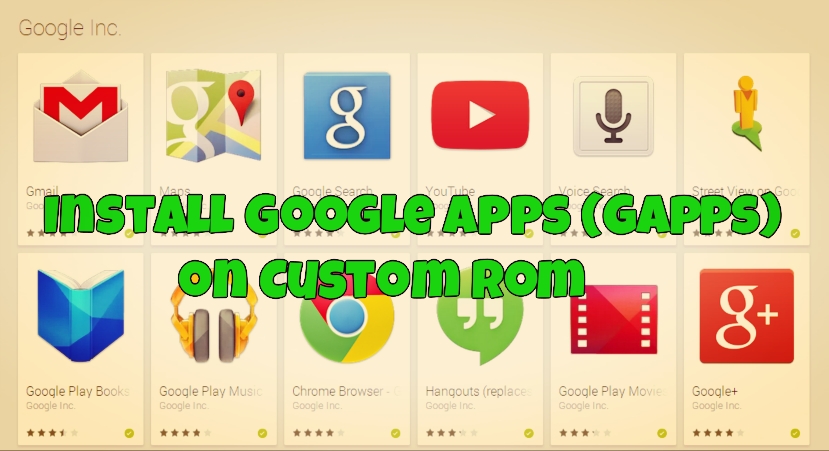 Install Google Apps (GApps) on Custom Rom