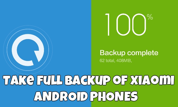 Take Full Backup of Xiaomi MIUI 6