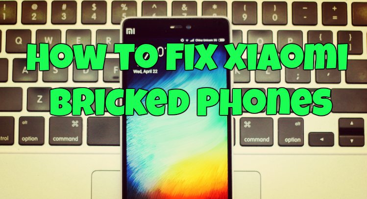 How to Fix Xiaomi Bricked Phones