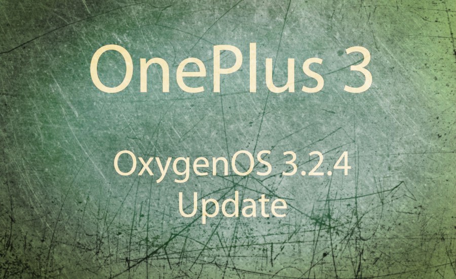 OnePlus 3 OxygenOS 3.2.4