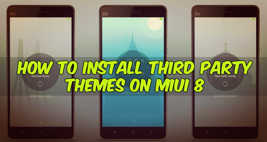 How to install third party themes on MIUI 8